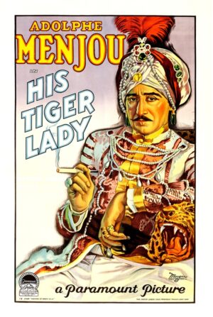 His Tiger Lady (1928), One Sheet (27'' x 41'').