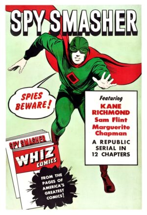 Spy Smasher (1942), One Sheet (27'' x 41'').