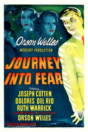 Journey into Fear (1943), One Sheet (27'' x 41'').