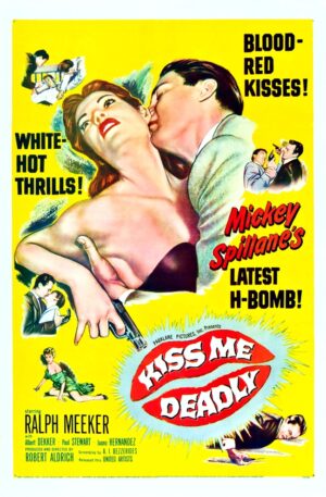 Kiss Me Deadly (1955), One Sheet (27'' x 41'').