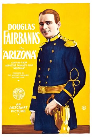 Arizona (1918), One Sheet (27'' x 41'').