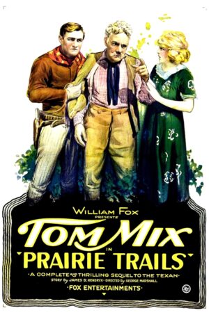 Prairie Trails (1920), One Sheet (27'' x 41'').