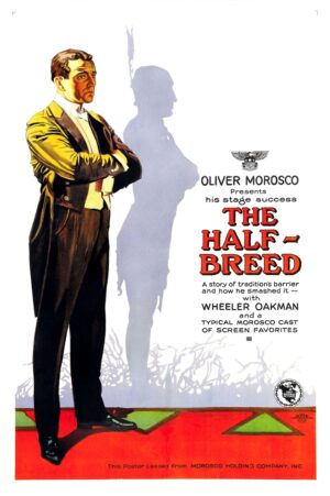 The Half Breed (1922), One Sheet (27'' x 41'').