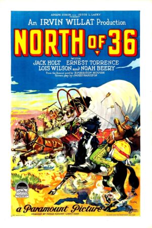 North of 36 (1924), One Sheet (27'' x 41'') Style B.