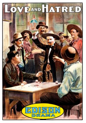 Love and Hatred (1911), One Sheet (28'' x 41'').